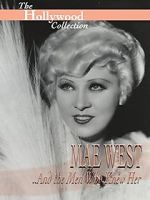 Watch Mae West and the Men Who Knew Her 9Movies