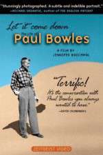 Watch Let It Come Down: The Life of Paul Bowles 9Movies