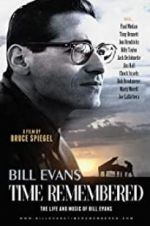 Watch Bill Evans: Time Remembered 9Movies