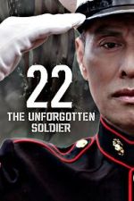 Watch 22-The Unforgotten Soldier 9Movies