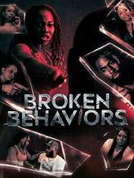 Watch Broken Behaviors 9Movies