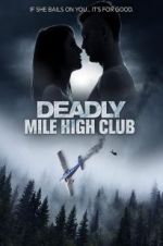 Watch Deadly Mile High Club 9Movies