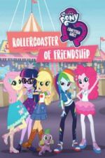 Watch My Little Pony Equestria Girls: Rollercoaster of Friendship 9Movies