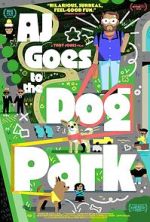 Watch AJ Goes to the Dog Park 9Movies