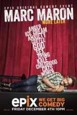Watch Marc Maron: More Later 9Movies