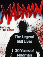 Watch The Legend Still Lives: 30 Years of Madman 9Movies