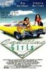 Watch Cadillac Girls 9Movies