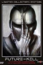 Watch Future-Kill 9Movies