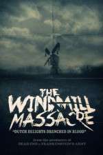 Watch The Windmill Massacre 9Movies