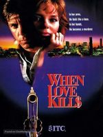 Watch When Love Kills: The Seduction of John Hearn 9Movies
