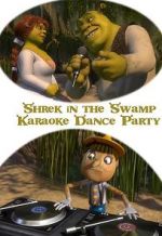 Watch Shrek in the Swamp Karaoke Dance Party 9Movies
