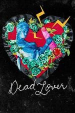 Watch Dead Lover 9Movies