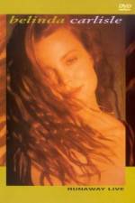 Watch Belinda Carlisle Runaway Live 9Movies