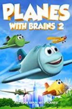Watch Planes with Brains 2 9Movies