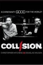Watch COLLISION: Christopher Hitchens vs. Douglas Wilson 9Movies