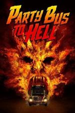 Watch Party Bus To Hell 9Movies