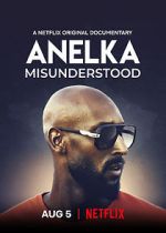 Watch Anelka: Misunderstood 9Movies