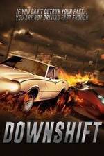 Watch Downshift 9Movies