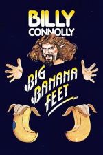 Watch Billy Connolly: Big Banana Feet (TV Special 1977) 9Movies
