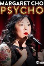 Watch Margaret Cho: PsyCHO 9Movies