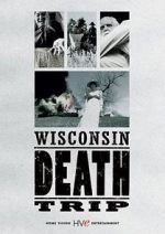 Watch Wisconsin Death Trip 9Movies