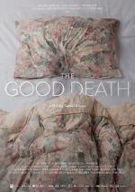 Watch The Good Death 9Movies