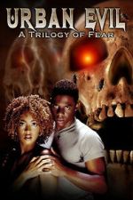 Watch Urban Evil: Trilogy of Fear 9Movies