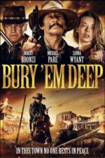 Watch Bury \'Em Deep 9Movies