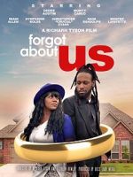 Watch Forgot About Us 9Movies