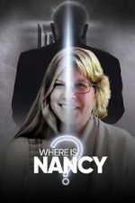 Watch Where Is Nancy? 9Movies