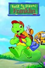 Watch Back to School with Franklin 9Movies