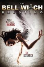 Watch The Bell Witch Haunting 9Movies
