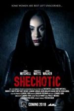 Watch SheChotic 9Movies