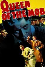 Watch Queen of the Mob 9Movies