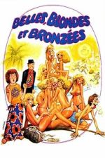 Watch Belles, blondes et bronzées 9Movies