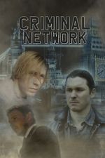Watch Criminal Network 9Movies