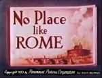 Watch No Place Like Rome (Short 1953) 9Movies
