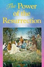 Watch The Power of the Resurrection 9Movies