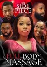 Watch My Side Piece: Full Body Massage 9Movies