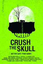Watch Crush the Skull 9Movies