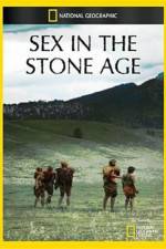 Watch National Geographic Sex In The Stone Age 9Movies