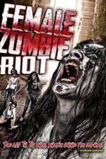 Watch Female Zombie Riot 9Movies