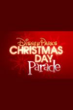 Watch Disney Parks Magical Christmas Day Parade 9Movies