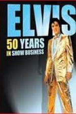 Watch Elvis: 50 Years in Show Business 9Movies