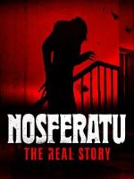 Watch Nosferatu: The Real Story 9Movies