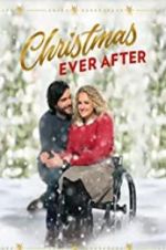 Watch Christmas Ever After 9Movies