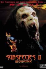 Watch Bloodstone Subspecies II 9Movies
