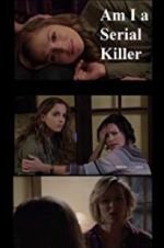 Watch Am I a Serial Killer? 9Movies