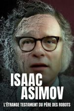 Watch Isaac Asimov: A Message to the Future 9Movies