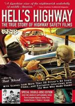 Watch Hell\'s Highway: The True Story of Highway Safety Films 9Movies